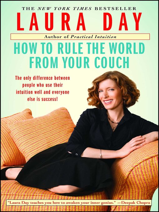 Title details for How to Rule the World from Your Couch by Laura Day - Available